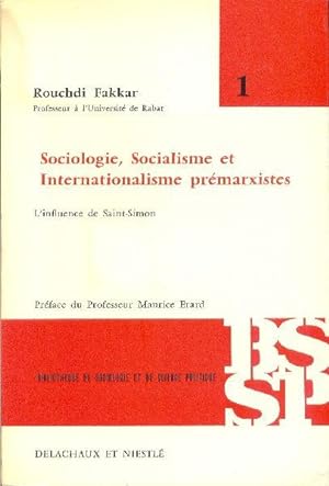 Sociologie, socialisme et internationalisme prémarxistes. L'influence de Saint-Simon.