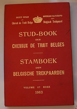 Stud-book des chevaux de trait belges - Volume 67 - année 1963