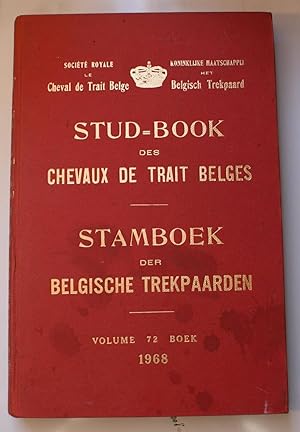 Stud-book des chevaux de trait belges - Volume 72 - Année 1968