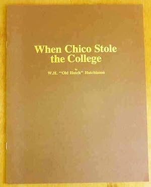 When Chico Stole the College