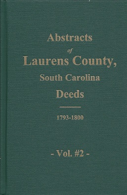Laurens County, South Carolina Deeds: 1793-1800