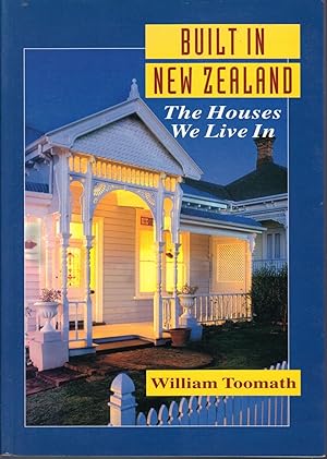 Built in New Zealand : The Houses We Live in
