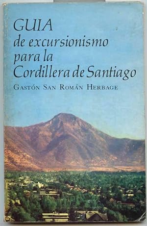 Guia De Excursionismo Para La Cordillera De Santiago