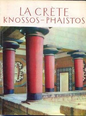 La Crète. Knossos. Phaistos