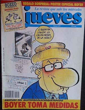 EL JUEVES Nº 625. DESPUES DEL QUETEPEGOLECHEQUETEPEGO BOYER TOMA MEDIDAS. MAYO 1989.