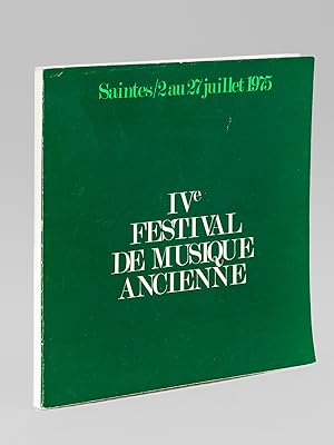 Saintes. 2 au 27 juillet 1975. IVe Festival de Musique ancienne.