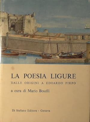 La poesia Ligure dalle origini a Edoardo Firpo