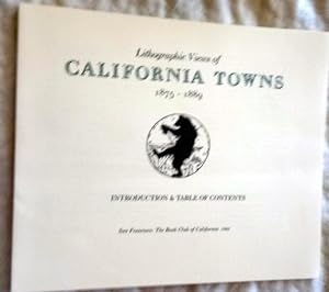 Lithographic Views of California Towns 1875-1889. Keepsakes issued to Members of The Book Club of...