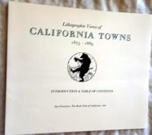 Lithographic Views of California Towns 1875-1889. Keepsakes issued to Members of The Book Club of...