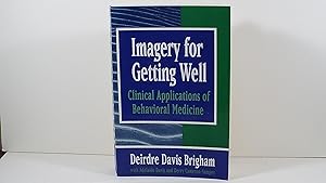Imagery for Getting Well: Clinical Applications of Behavioral Medicine