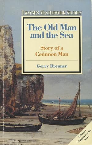The Old Man and the Sea: Story of a Common Man