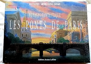 Les Ponts De Paris - Voyage Fantastique