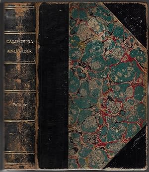 The New and the Old; or, California and India in Romantic Aspects