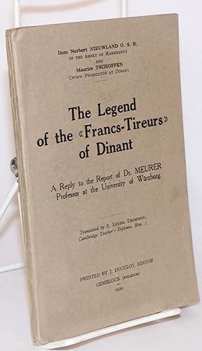 The legend of the "francs-tireurs" of Dinant
