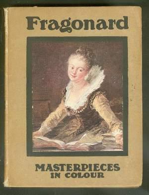 Fragonard: Masterpieces in colour.