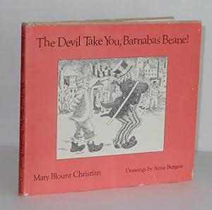 The Devil Take You, Barnabas Beane