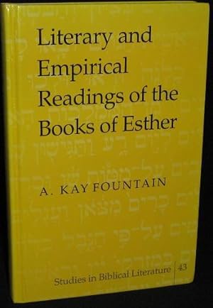 Literary and Empirical Readings of the Books of Esther