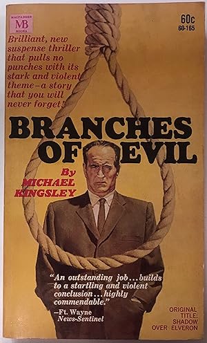 Branches of Evil