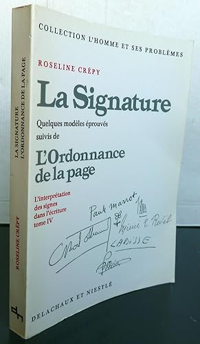 La signature Quelques modèles éprouvés suivis de l'ordonnance de la page L'interprétation des sig...