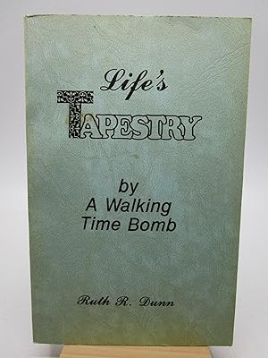 Life's Tapestry by a Walking Time Bomb
