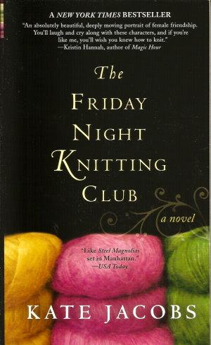THE FIDAY NIGHT KNITTING CLUB : A Novel