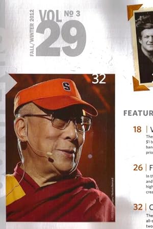 Syracuse University Magazine / Fall / Winter 2012 / Volume 29, No. 3 / Dalai Lama Summit at 'Cuse...