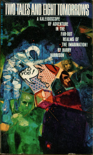 Two Tales and Eight Tomorrows