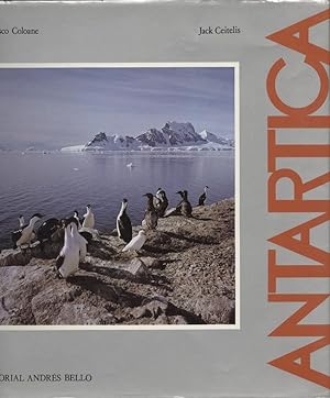 Antartica: Una Vision Grafica del Continente Helado [Antarctica: A Graphic View of the Frozen Con...