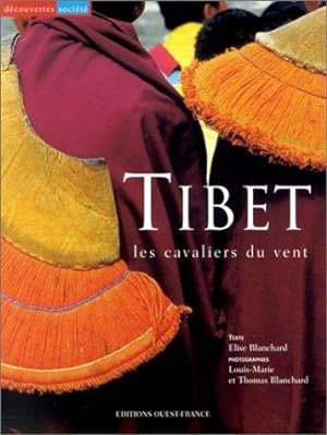 Tibet : Les Cavaliers du vent