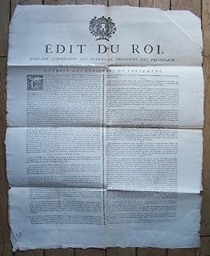 ÉDIT du ROI du 19 novembre 1764 - portant suppression des OFFICES de PRÉSIDENS des PRÉSIDIAUX