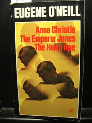 ANNA CHRISTIE / THE EMPEROR JONES / THE HAIRY APE
