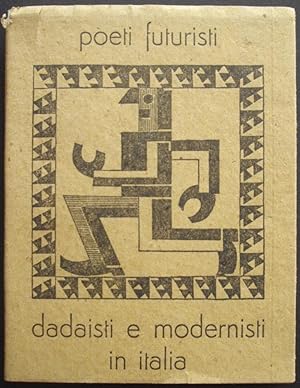 Poeti Futuristi Dadaisti e Modernisti in Italia