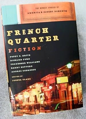 Frenh Quarter Fiction: The Newest Stories of America's Oldest Bohemia