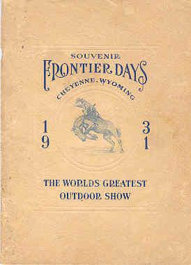 Cheyenne Frontier Days - 1931 Souvenier Program