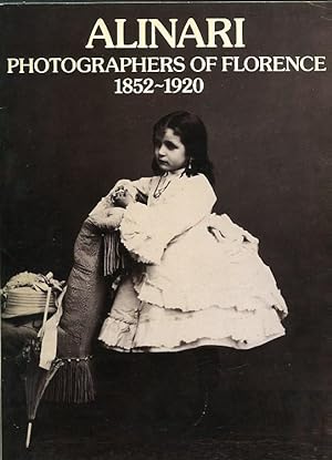 Alinari Photographers of Florence 1852-1920