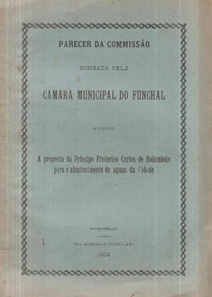 PARECER DA COMMISSÃO NOMEADA PELA CAMARA MUNICIPAL DO FUNCHAL