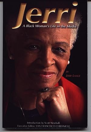 Jerri - A Black Woman's Life In The Media