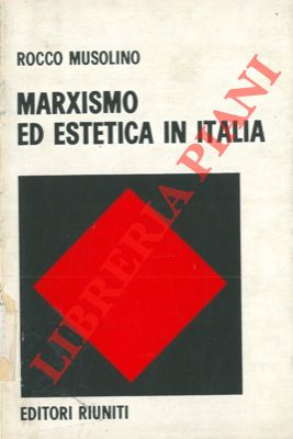 Marxismo ed estetica in Italia.