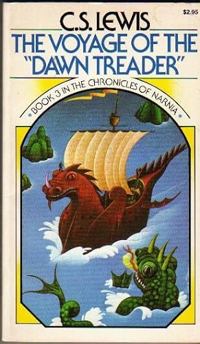 The Voyage of the Dawn Treader - Book Three (3) in the "Chronicles of Narnia"