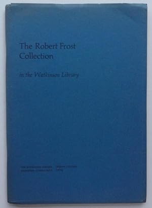 The Robert Frost Collection in the Watkinson Library