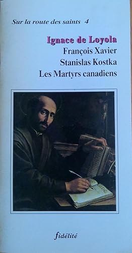 IGNACE DE LOYOLA-LES MARTYRS CANADIENS