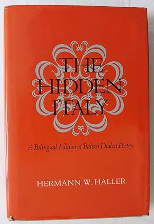 The Hidden Italy: A Bilingual Edition of Italian Dialect Poetry