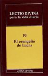 Lectio divina para la vida diariar : el evangelio de Lucas 10