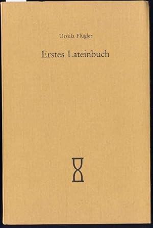 Erstes Lateinbuch.