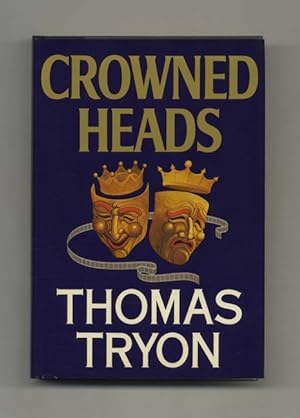 Crowned Heads - 1st Edition/1st Printing