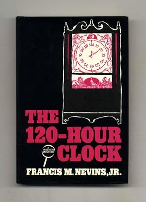 The 120-Hour Clock - 1st Edition/1st Printing