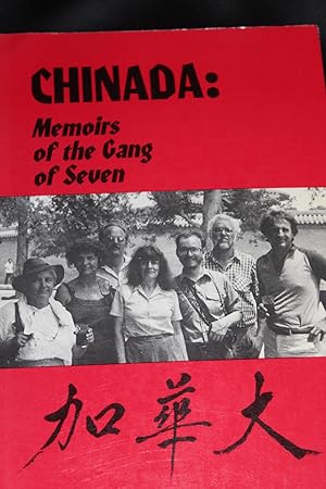 Chinada: Memoirs of the Gang of Seven