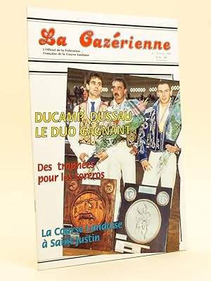 La Cazérienne. L'Officiel de la fédération Française de la Course Landaise. N°24 - 1er Trimestre ...