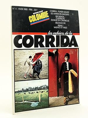 Les Cahiers de la corrida. Hiver 1980. Corrida : plaisir maudit. Les matadors basques. Reportage ...
