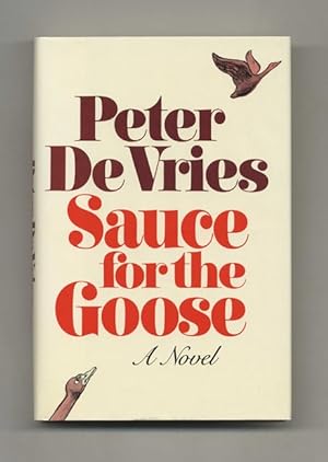 Sauce For The Goose - 1st Edition/1st Printing